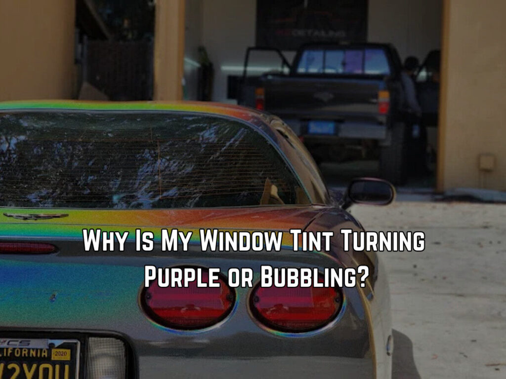 Why Is My Window Tint Turning Purple